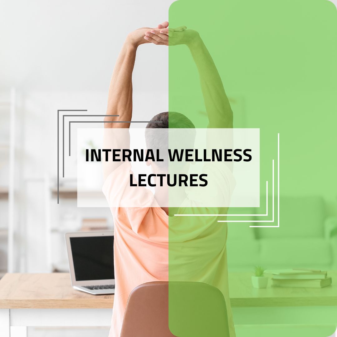 Internal Wellness Lectures